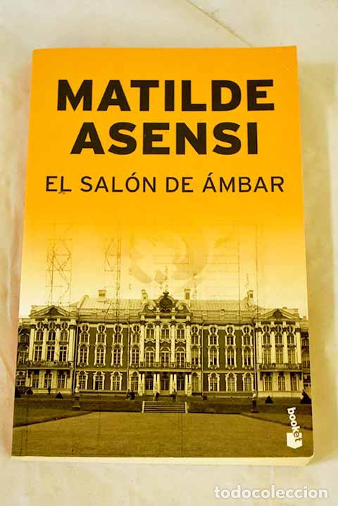 B&uuml;cher: El sal&oacute;n de &aacute;mbar: Asensi, Matilde.- Asensi, Matilde