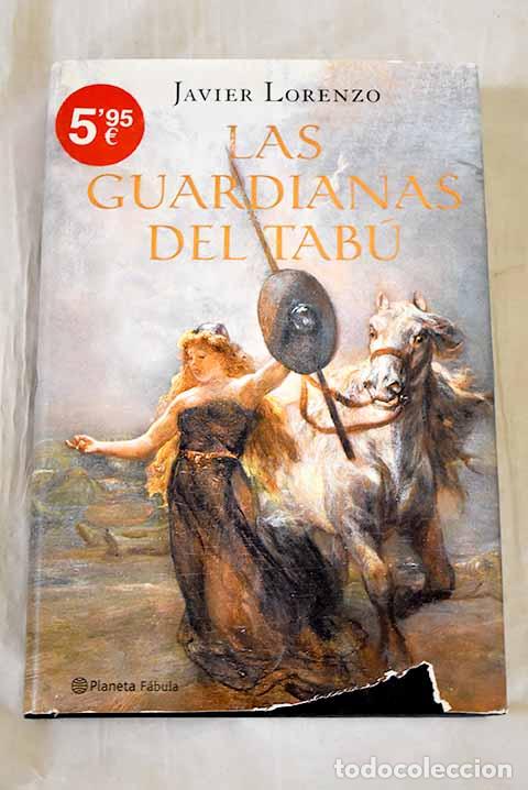 Libros: Las guardianas del tab&uacute;.- Lorenzo, Javier - Foto 1