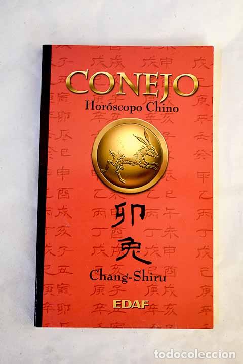 Libros: Hor&oacute;scopo chino, conejo.- Chang, Shiru - Foto 1