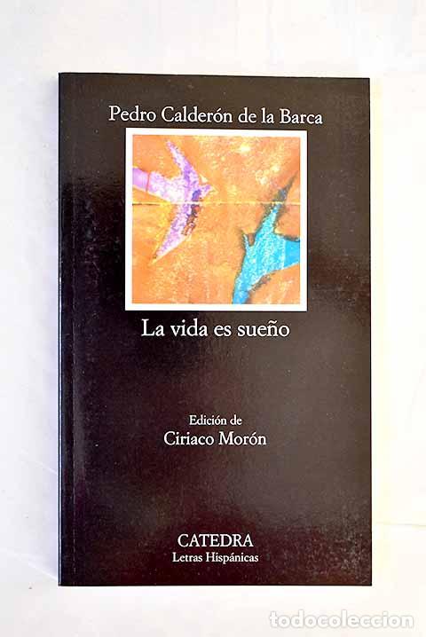 books: La vida es sue&ntilde;o: Calder&oacute;n de la Barca, Pedro.- Calder&oacute;n de la Barca, Pedro