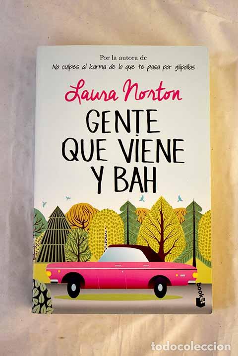 Libros: Gente que viene y bah.- Norton, Laura