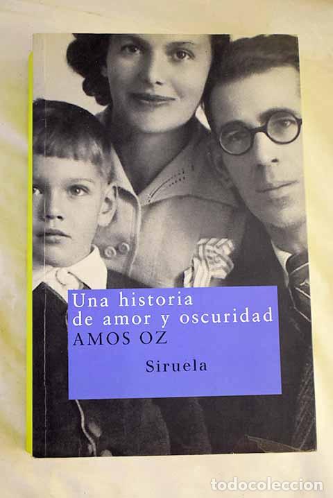Livres: Una historia de amor y oscuridad.- Oz, Amos