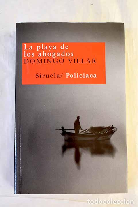 Livres: La playa de los ahogados.- Villar, Domingo