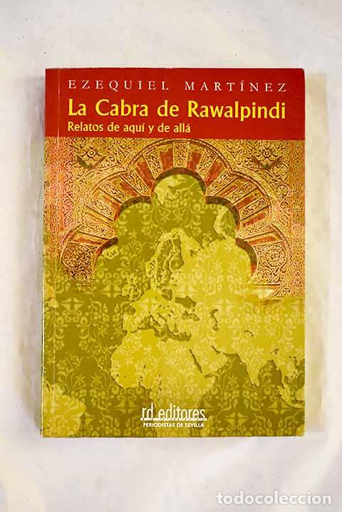 Livres: La cabra de Rawalpindi : relatos de aqu&iacute; y de all&aacute;.- Mart&iacute;nez, Ezequiel