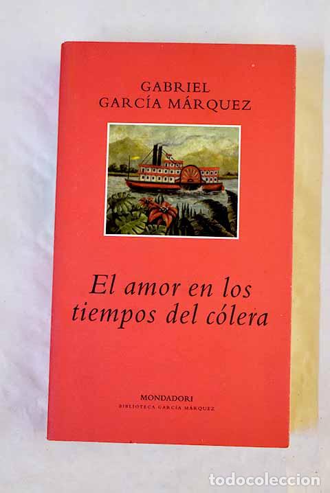 Livros em segunda m&atilde;o: El amor en los tiempos del c&oacute;lera.- Garc&iacute;a M&aacute;rquez, Gabriel