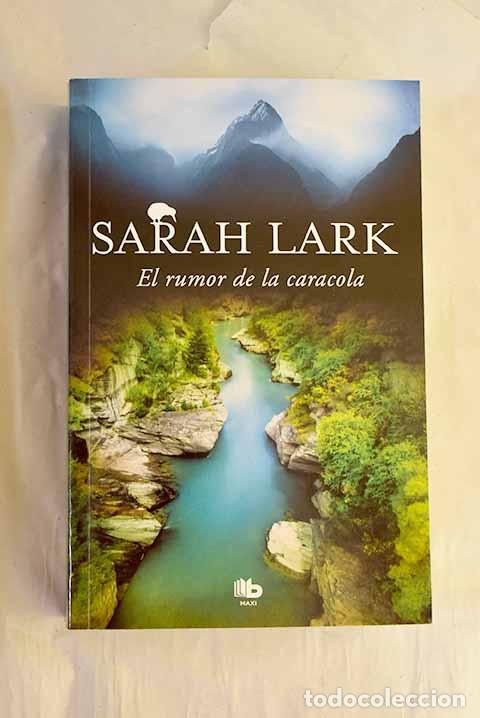 B&uuml;cher: El rumor de la caracola.- Lark, Sarah