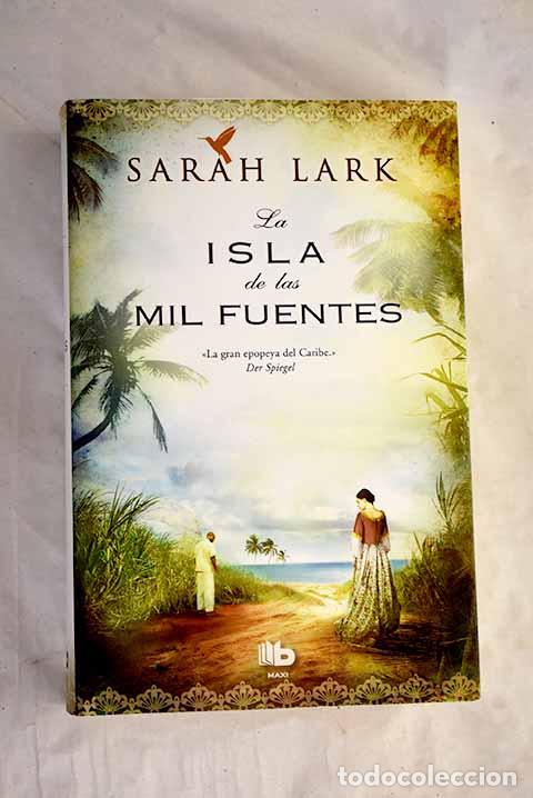Libros: La isla de las mil fuentes.- Lark, Sarah - Foto 1