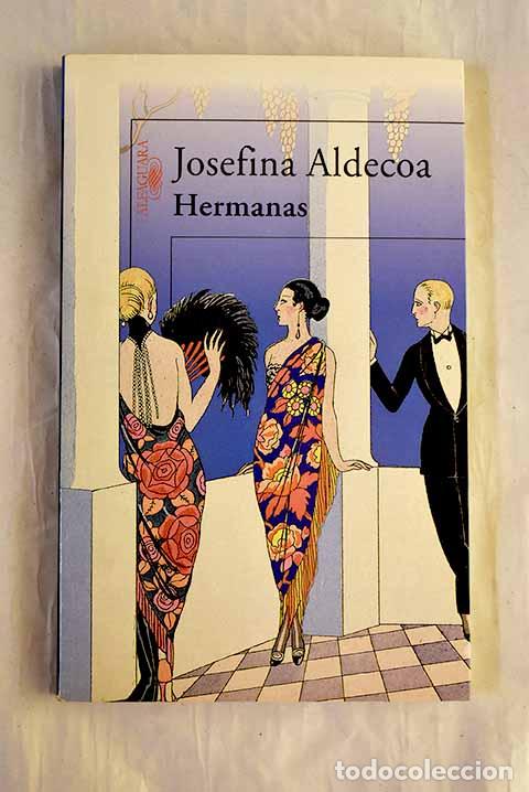 Libri di seconda mano: Hermanas: Aldecoa, Josefina.- Aldecoa, Josefina