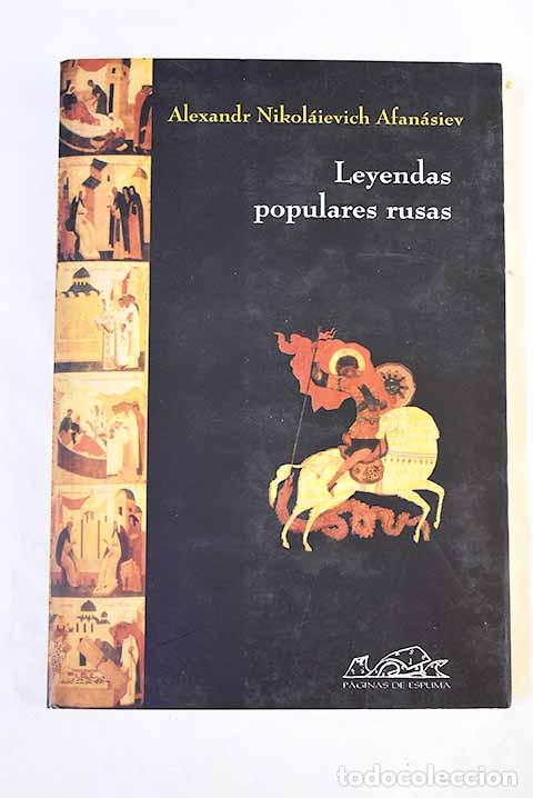 B&uuml;cher: Leyendas populares rusas de santos, diablos, milagros y maravillas.- Afanasiev, Alexandr