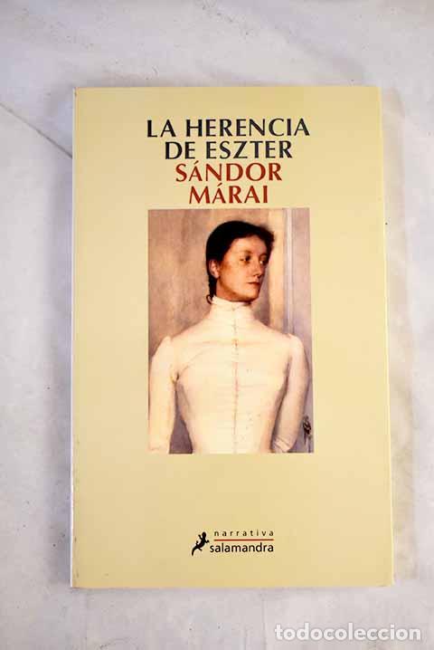 Libros: La herencia de Eszter.- M&aacute;rai, S&aacute;ndor - Foto 1