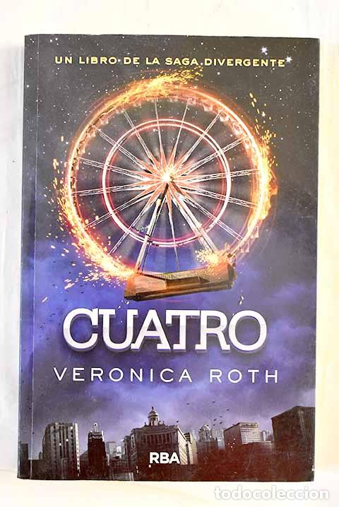 Libros: Cuatro: un libro de la saga Divergente.- Roth, Veronica - Foto 1
