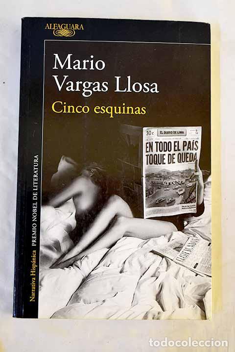 Libros: Cinco esquinas: Vargas Llosa, Mario.- Vargas Llosa, Mario