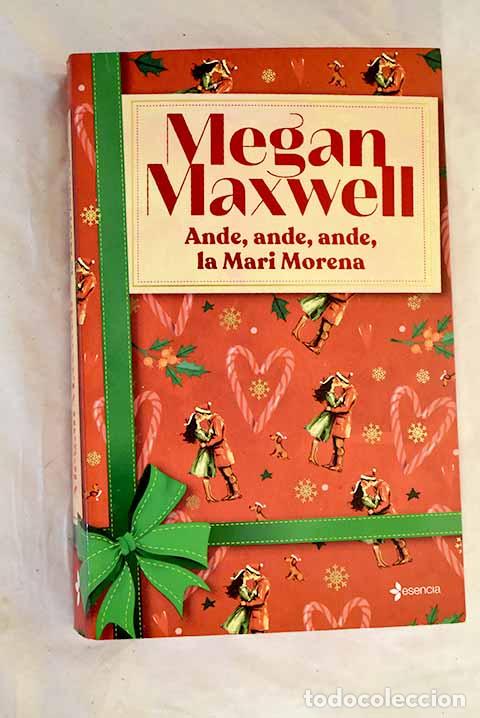 Libros: Ande, ande, ande, la Mari Morena.- Maxwell, Megan
