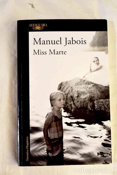 Libros: Miss Marte: Jabois, Manuel.- Jabois, Manuel