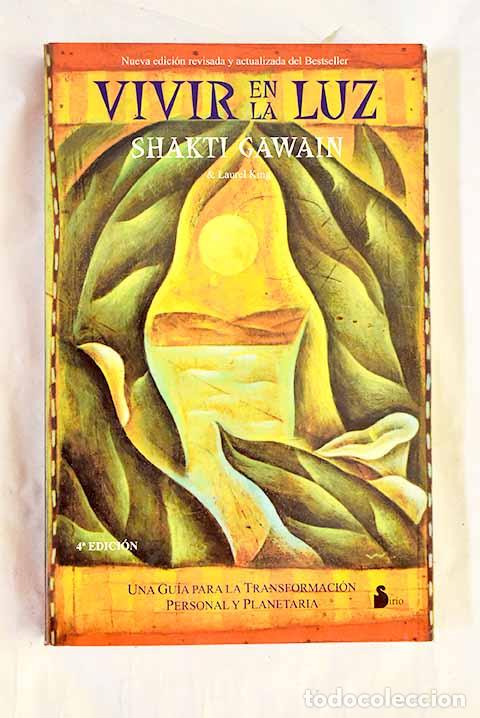 books: Vivir en la luz: Gawain, Shakti.- Gawain, Shakti