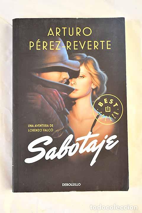 Livros em segunda m&atilde;o: Sabotaje: P&eacute;rez-Reverte, Arturo.- P&eacute;rez-Reverte, Arturo