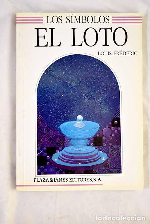 Libros: Los s&iacute;mbolos. El loto.- Fr&eacute;d&eacute;ric, Louis - Foto 1