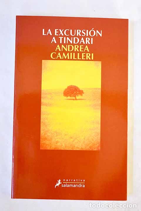 Libri di seconda mano: La excursi&oacute;n a Tindari.- Camilleri, Andrea