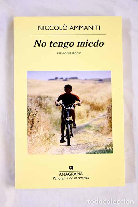 books: No tengo miedo: Ammaniti, Niccolo.- Ammaniti, Niccolo