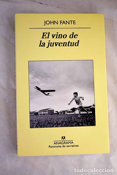 B&uuml;cher: El vino de la juventud.- Fante, John