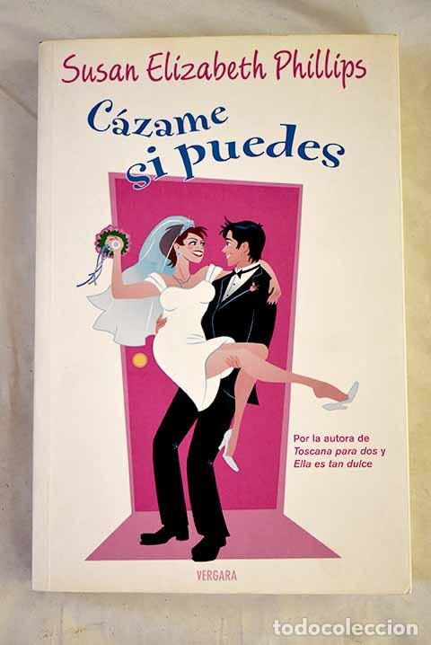 books: C&aacute;zame si puedes: Phillips, Susan Elizabeth.- Phillips, Susan Elizabeth