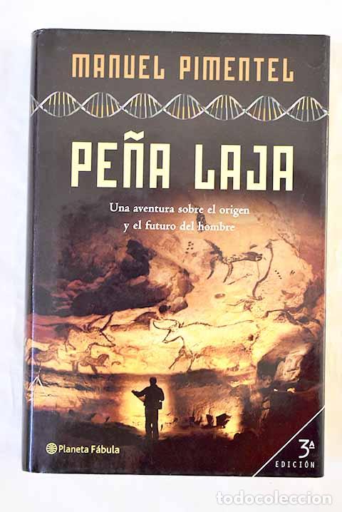 Libros: Pe&ntilde;a Laja: Pimentel, Manuel.- Pimentel, Manuel - Foto 1