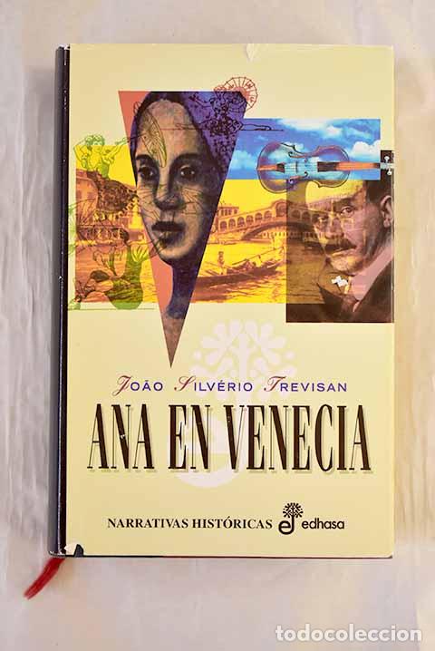 Livres: Ana en Venecia: Trevisan, Jo&atilde;o Silv&eacute;rio.- Trevisan, Jo&atilde;o Silv&eacute;rio