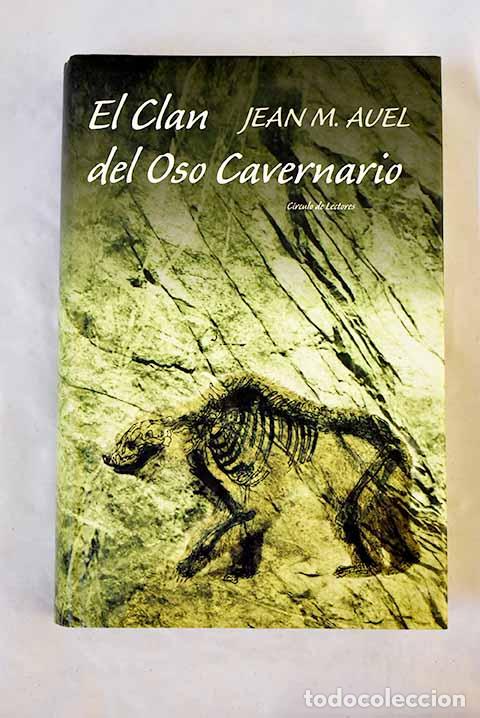 Libri di seconda mano: El clan del oso cavernario.- Auel, Jean M.