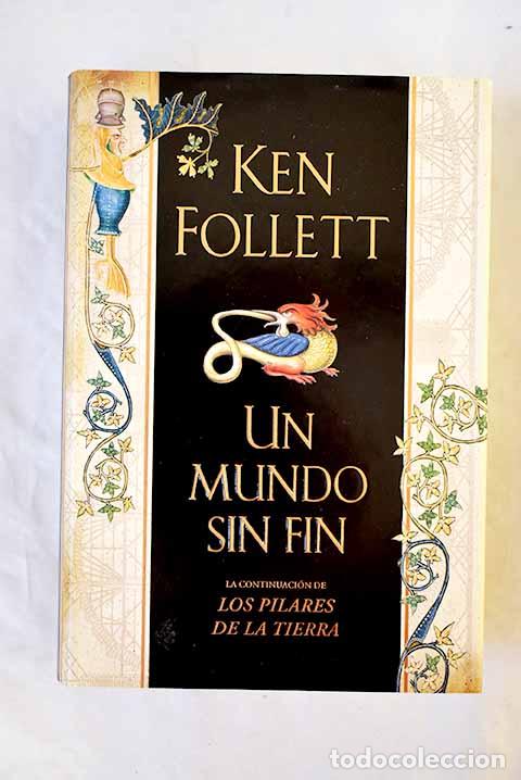 Libri di seconda mano: Un mundo sin fin: Follett, Ken.- Follett, Ken