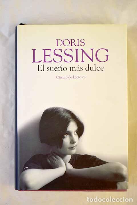 Libros: El sue&ntilde;o m&aacute;s dulce: Lessing, Doris.- Lessing, Doris - Foto 1