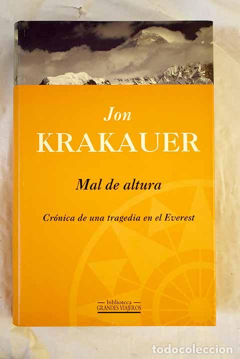 Libri di seconda mano: Mal de altura : cr&oacute;nica de una tragedia en el Everest.- Krakauer, Jon