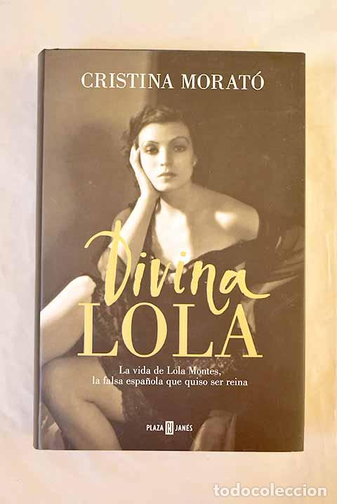 Libros: Divina Lola: Morat&oacute;, Cristina.- Morat&oacute;, Cristina