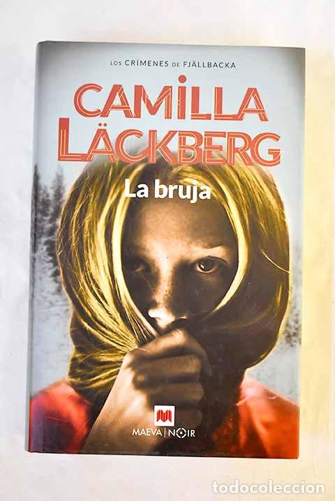 Libri di seconda mano: La bruja: Lackberg, Camilla.- Lackberg, Camilla