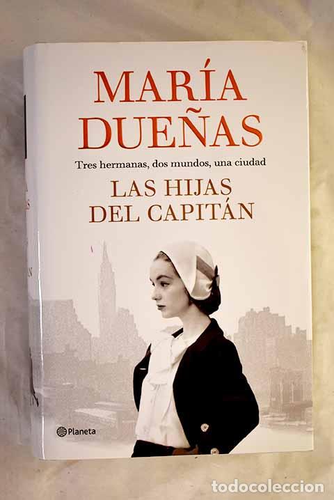 Libros: Las hijas del Capit&aacute;n.- Due&ntilde;as, Mar&iacute;a