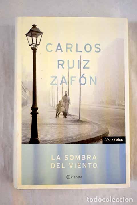 Libros: La sombra del viento.- Ruiz Zaf&oacute;n, Carlos