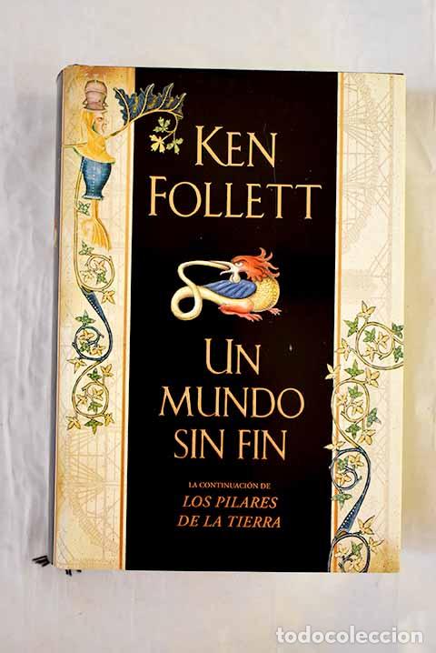 Libros: Un mundo sin fin: Follett, Ken.- Follett, Ken