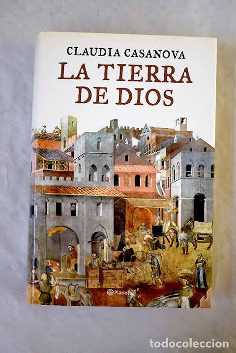 Libros: La tierra de Dios: Casanova, Claudia.- Casanova, Claudia - Foto 1