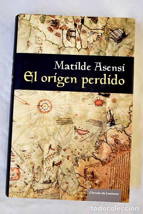 Libros: El origen perdido: Asensi, Matilde.- Asensi, Matilde - Foto 1