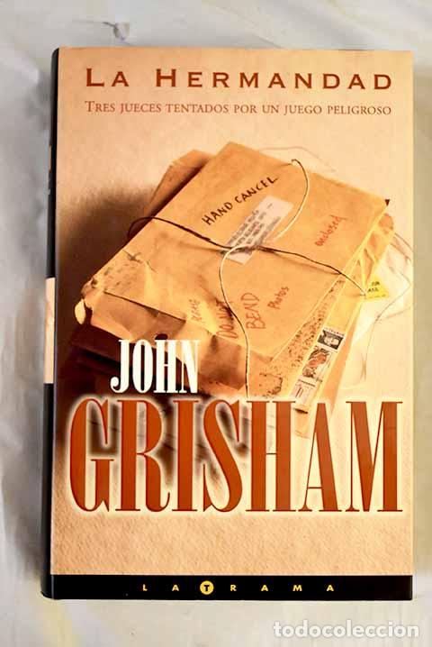 Libros: La hermandad: Grisham, John.- Grisham, John - Foto 1