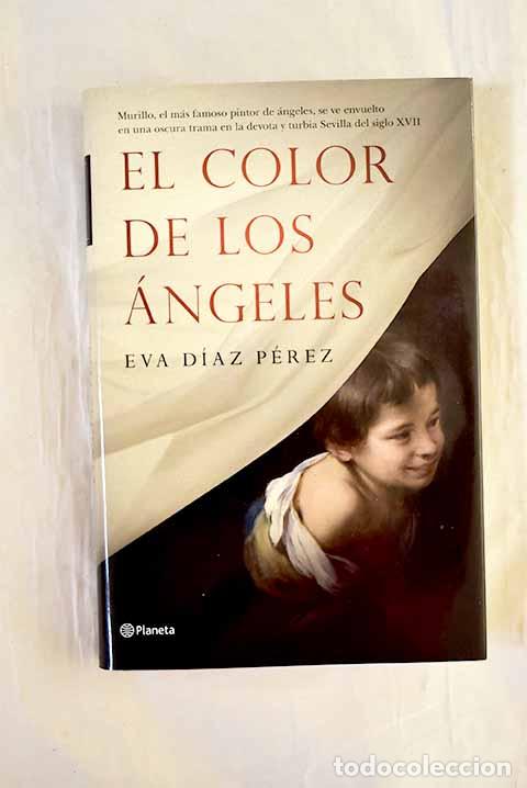 Libros: El color de los &aacute;ngeles.- D&iacute;az P&eacute;rez, Eva