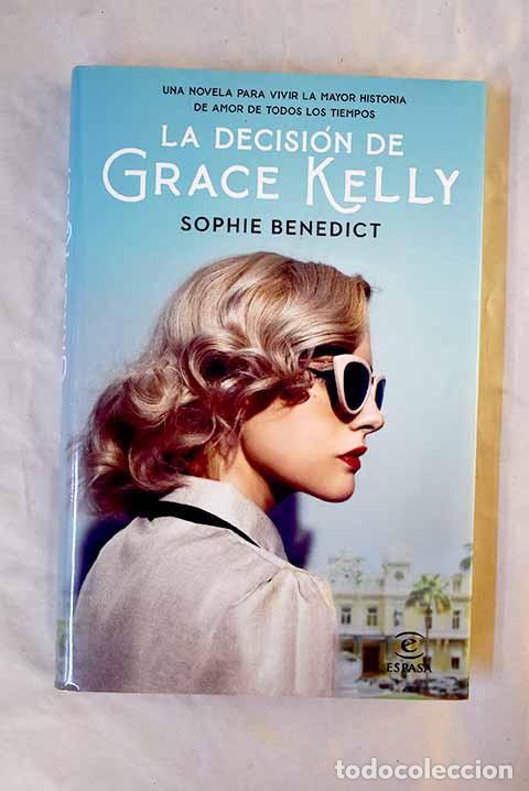 Livros em segunda m&atilde;o: La decisi&oacute;n de Grace Kelly: una novela para vivir la mayor historia de amor de todos los tiempos