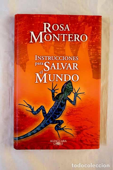 B&uuml;cher: Instrucciones para salvar el mundo.- Montero, Rosa
