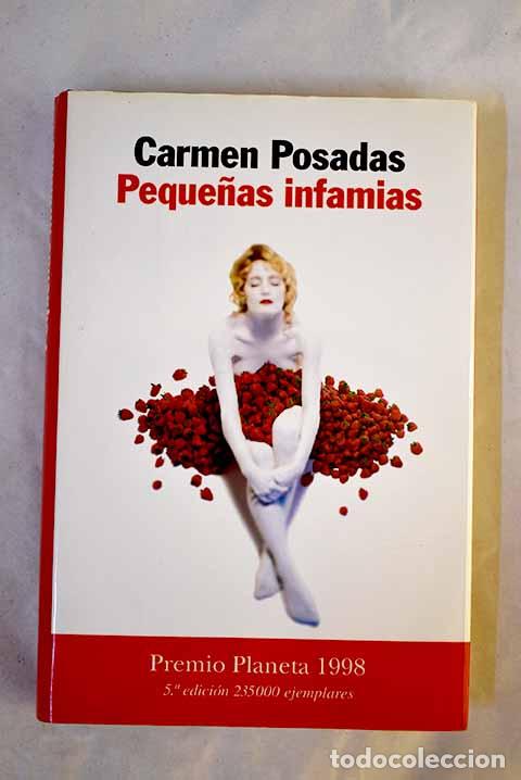 Libros: Peque&ntilde;as infamias: Posadas, Carmen.- Posadas, Carmen