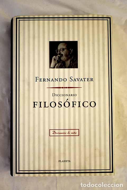 Libri di seconda mano: Diccionario filos&oacute;fico.- Savater, Fernando