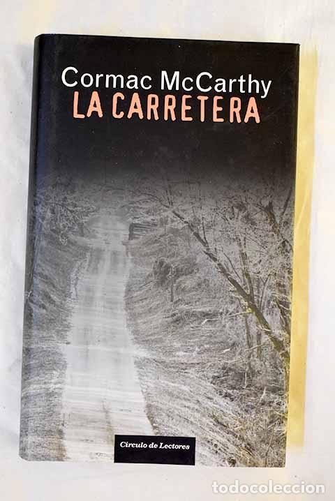 Libros: La carretera: McCarthy, Cormac.- McCarthy, Cormac - Foto 1