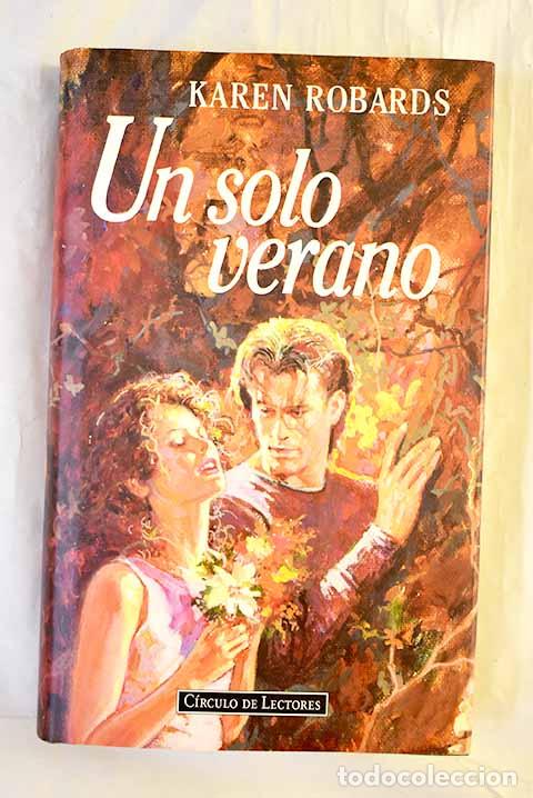Libros: Un solo verano: Robards, Karen.- Robards, Karen