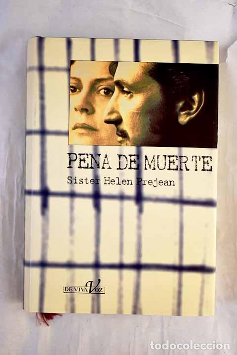 Libros: Pena de muerte: Prejean, Helen.- Prejean, Helen