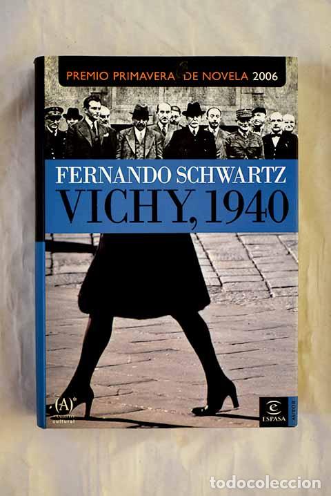 books: Vichy, 1940: Schwartz, Fernando.- Schwartz, Fernando