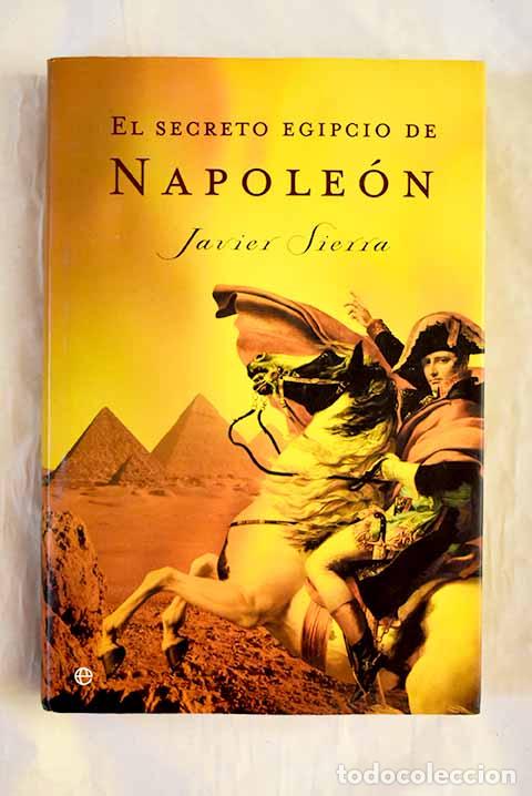 Libros: El secreto egipcio de Napole&oacute;n.- Sierra, Javier - Foto 1