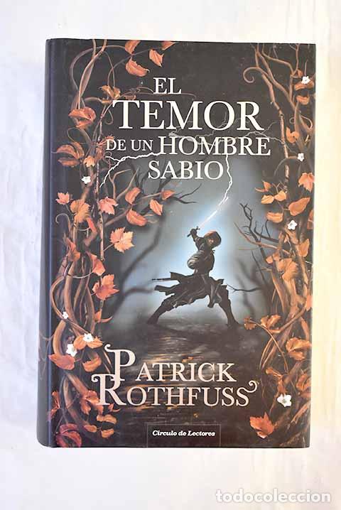 B&uuml;cher: El temor de un hombre sabio.- Rothfuss, Patrick
